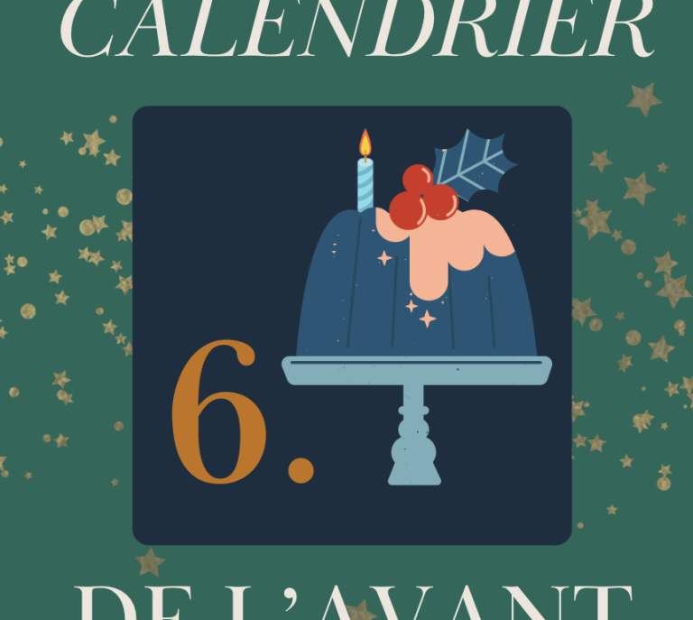 Une 6e case à ouvrir pour le calendrier de l’avent…